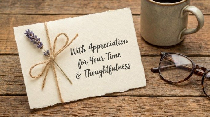 Another Way to Say Thank You for Your Consideration